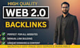 provide 100 web2 0 backlinks to high da pa web2 0 with low spam score