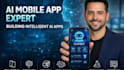develop ai mobile app, ai integration ios app, android app, mobile app developer