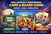 develop professional card game, board game, rummy, chess, poker style game