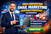 create high converting email marketing campaign promotion for ecommerce