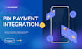 integrate pix payment gateway with qr code and webhook confirmation