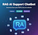 build a rag ai chatbot with your documents for customer support