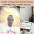 write professional health nutrition, wellness blog articles