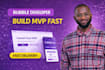 build bubble io website bubble app, bug fix bubble developer bubble saas mvp