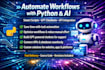 automate your repetitive tasks  using python and ai