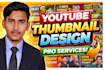 design professional and high CTR eye catching youtube thumbnail