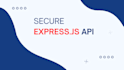 set up a secure expressjs API with jwt authentication