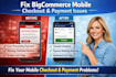 fix bigcommerce mobile responsive design problem checkout cart or payment issues