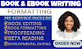 book editing,  novel proofreading,  kindle ebook and kdp paperback formatting