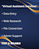 do data entry, web research and virtual assistant tasks