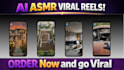 create viral ai asmr reels, satisfying shorts for tiktok, instagram and youtube