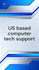 provide US based computer tech support and troubleshooting