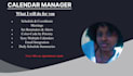 be your personal calendar manager and virtual assistant