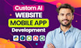 develop ai website, ai chatbot, ai web application