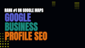local SEO and google business profile optimization