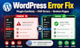 fix wordpress errors and plugin conflicts
