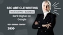 write SEO blog posts and articles on tech and crypto as your content writer