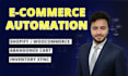 automate your shopify store, amazon, or ecommerce automation