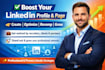 create, optimize, revamp and boost your linkedin profile and page