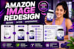 redesign amazon listing images, product images and amazon infographic