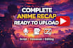 make full anime recap videos