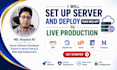set up server and deploy your web app to live production