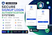 develop secure signup login authentication systems