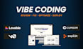 build, fix, and deploy vibe coded fullstack apps