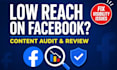 audit your facebook content for reach and policy issues
