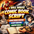 write comic book script, comic book writer, script writing, graphic novel, comic