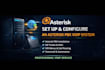 install and configure or fix asterisk pbx voip system