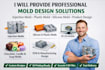 3d cad modeling, injection mold, plastic mold silicone design for manufacturing