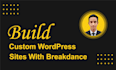 build a fast, fully custom wordpress website using breakdance builder