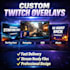 design custom twitch overlays and stream screens