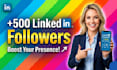 instantly gain 500 linkedin followers fast