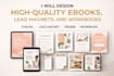 design ebook, lead magnet, workbook, freebie and canva template