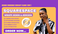 do squarespace redesign edit squarespace site development squarespace printify