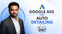 set up google ads campaigns for auto detailing business