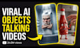 create viral ai objects talking video using veo 3
