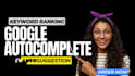 do keyword research, auto suggestion google autocomplete website ranking