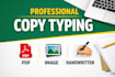do fast and accurate copy typing from PDF, image or handwriting