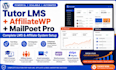 install and setup tutor lms pro, affiliatewp and mailpoet pro