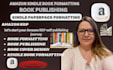 amazon kdp, book formatting, paperback formatting for KDP book publishing