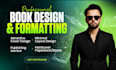 professional book formatting for paperback and ebook
