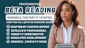 be your romance beta reader, ya fantasy beta reader, erotica reader and critique