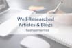 write well researched articles and blogs