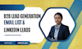 build targeted b2b lead generation, business email and contact lists