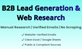 do manual b2b lead gen and web research with verified emails