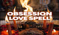 cast powerful obsession love spell marriage spell ex back same day casting