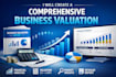 create a comprehensive business valuation